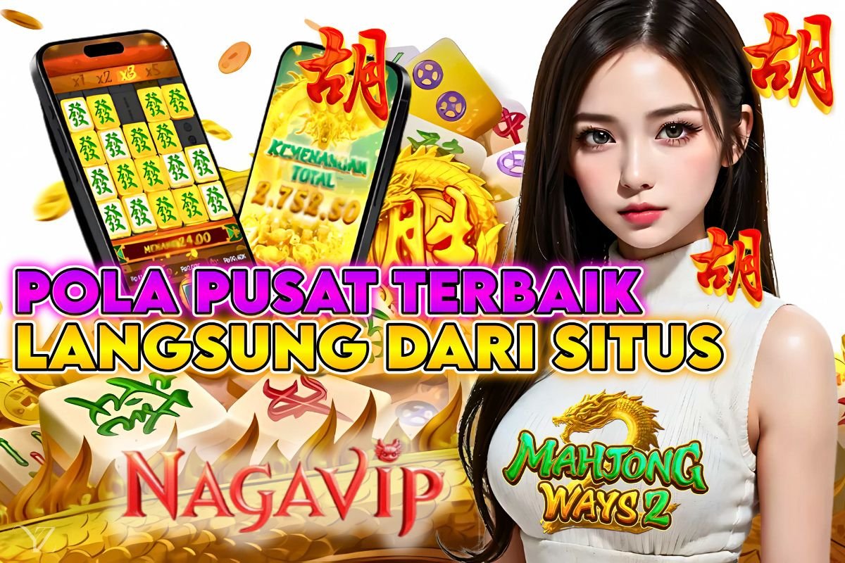 NAGAVIP : Tempat Maximal Spin Mahjong Ways Langsung Putar Dapatkan Hadiah Sepesial Sekarang Juga !!